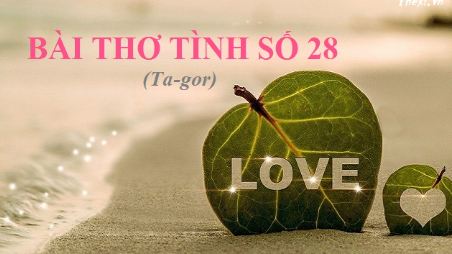 Bài thơ số 28 của Ta-gor