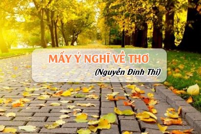 Mấy ý nghĩ về thơ - Nguyễn Đình Thi